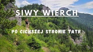 Siwy Wierch - Słowackie Tatry Zachodnie (Sivý vrch)