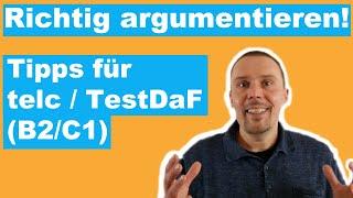 Richtig argumentieren in der Deutschprüfung -  Tipps für den schriftlichen Ausdruck in telc/TestDaF