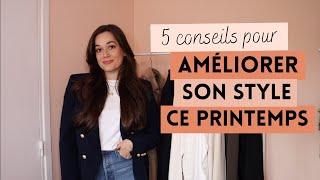 AMÉLIORER SON STYLE ET SES TENUES CE PRINTEMPS | Lauriane Villa