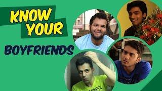 Know Your Boyfriends | Being Indian