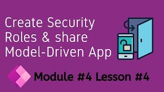 Create Security Role and Share Model Driven app