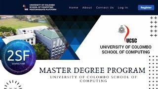 MASTER DEGREE PROGRAM UNIVERSITY OF COLOMBO SCHOOL OF COMPUTING OPEN NOW #2sourcefort