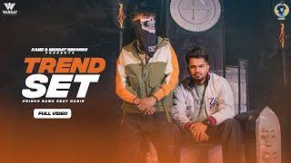 Trend Set (Official Video) Prince Bawa | Harie | Latest Punjabi Song 2022 | Wardat Records