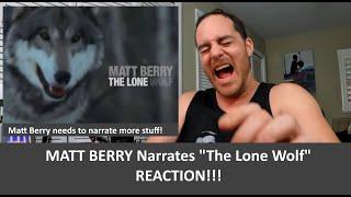 American Reacts MATT BERRY: LONE WOLF Reaction