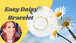 Easy Adjustable Daisy Bracelet