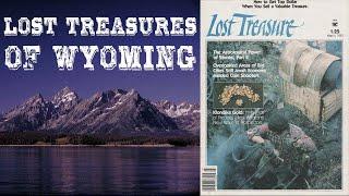 True Tales of Buried Treasure: Lost Treasures of Wyoming