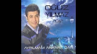 Oğuz Yılmaz - Gurbet Gurbet