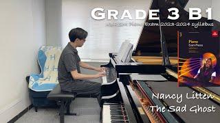Grade 3 B1 | Nancy Litten - The Sad Ghost | ABRSM Piano Exam 2023-2024 | Stephen Fung 