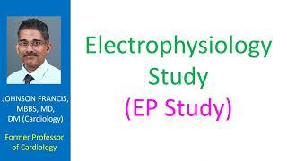 Electrophysiology study