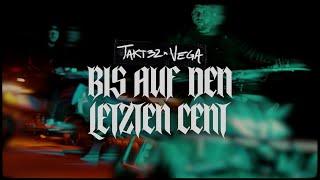 TAKT32 - BIS AUF DEN LETZTEN CENT (FEAT. VEGA) (prod. by ASIDE) | #FreundevonNiemand