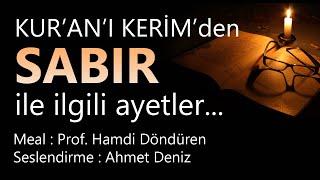 Kur’an’ı Kerim'den sabır ile ilgili ayetler.