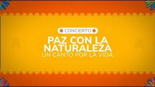 #EnVivo -  Concierto PAZ CON LA NATURALEZA desde el estadio Pascual Guerrero