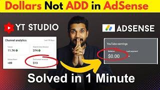 Dollars not ADD in AdSense | YouTube Payment not showing in AdSense 2024