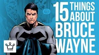 15 Things You Didn't Know About Bruce Wayne