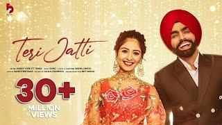 Teri Jatti | Official Video | Ammy Virk feat. Tania | Mani Longia | SYNC | B2gether Pros