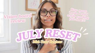 Reset for July With Me ️ Mid-Year Check-in, Setting new goals, What I spent this month & books!