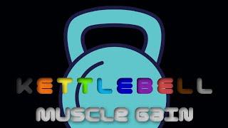 MY 8 WEEK KETTLEBELL ONLY MUSCLE GAIN PROGRAM IS AVAILABLE !