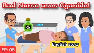 Bad nurse part 05 | English Story | Learn English | Animated story | Learn English with Kevin