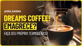 Dreams Coffee: Verdade Revelada e Receita Caseira de Pré-Treino Eficaz - Dra. Sarina