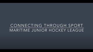 Connecting Through Sport Showcase, Episode 1: Maritime Junior Hockey League