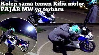 kolep sama temen Rifiu motor PAJAR MV yang terbaru