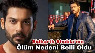 Sidharth Shukla'nın Ölüm Nedeni Belli Oldu