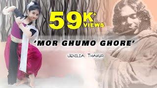 Mor Ghumo Ghore || Nazrul Nritya || Jenilia Thakur