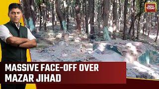 India First With Gaurav Sawant Live: Mazar Jihad Controversy In Uttarakhand | Massive Face-off