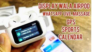 Rs 1200 only display airpod pro 2 live whatsapp massage  Airpods pro-2 Plus With screen display