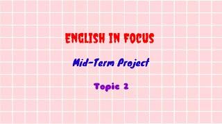 English in Focus (Topic 2)