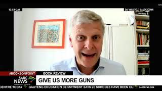 Books On Point I Give us more Guns by Mark Shaw