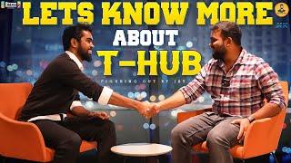 Let's know more about T HUB With Shreyas Reddy
