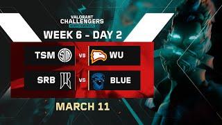  Day 15 | Week 6 | CHALLENGERS NA | Playoffs | [TSM vs WU] - [SRB vs BLUE]