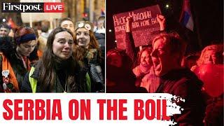 Serbia Protests LIVE: Thousands Rally in Serbia as Anger Over Corruption Swells | N18G