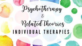 Unlocking the Power of Individual Therapies in Psychotherapy: Techniques & Theories Demystified