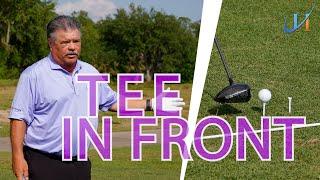 Tee in Front to Tee for Driver - John Hughes Golf