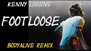 Kenny Loggins - Footloose (BodyAlive Multitracks Remix) % 𝐓𝐇𝐄 𝐑𝐄𝐀𝐋 𝐎𝐍𝐄! 