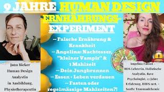 9 Jahre Human Design Ernährungs-Experiment - Nachtesser, "kleiner Vampir" & OMAD