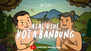 Asal - Usul Kota Bandung