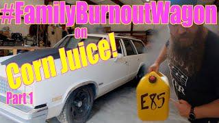 #FamilyBurnoutWagon getting hooked on the Corn Juice part 1 | GBody with Supercharged SBC on E85