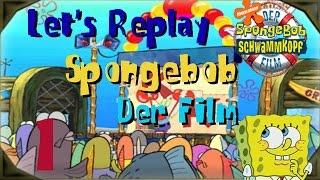 Let‘s Replay SpongeBob: Der Film [PC] #1 - Duschen mit Thaddäus