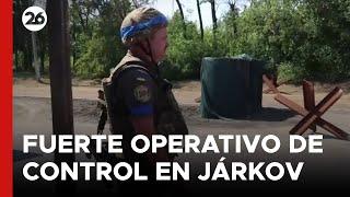 UCRANIA | Fuerte operativo en JARKOV para evitar la ENTRADA ILEGAL DE ARMAS