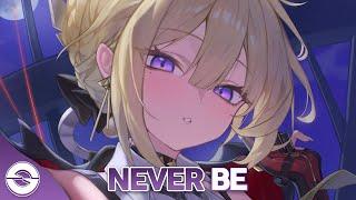 Nightcore - Never Be (Lyrics)