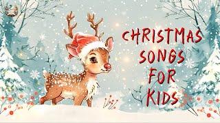 Christmas Songs for Kids