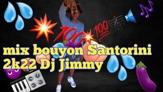 MIX BOUYON SANTORINI # 2K22# (DJ CHAIKO)