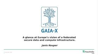 System Architectures: Gaia-X: A Glance at Europe’s Vision of a Federated and Secure Data and...