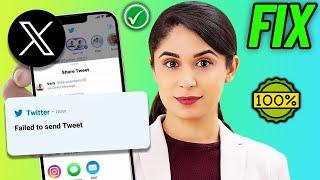 Fix Failed To Send Tweet On Twitter ( X ) Account 2024 | twitter failed to send tweet