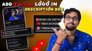 How To Add YouTube Logo Link In Description Box | Description Me Instagram Link Kaise Dale