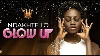 NDAKHTE LO - GLOW UP (LYRICS VIDEO)