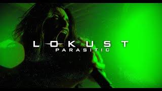 LOKUST // PARASITIC